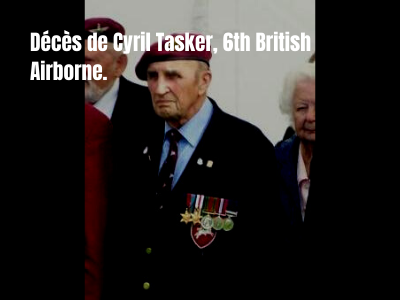 décès de Cyril Tasker, vétéran du débarquement en normandie le 6 juin 1944