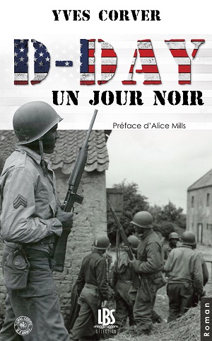 livre dday un jour noir d'Yves Corver